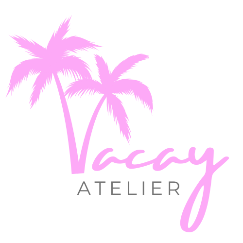 Vacay Atelier